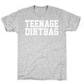 Teenage Dirtbag T-Shirt