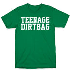 Teenage Dirtbag T-Shirt