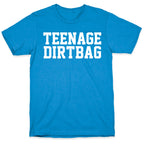 Teenage Dirtbag T-Shirt