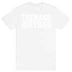 Teenage Dirtbag T-Shirt