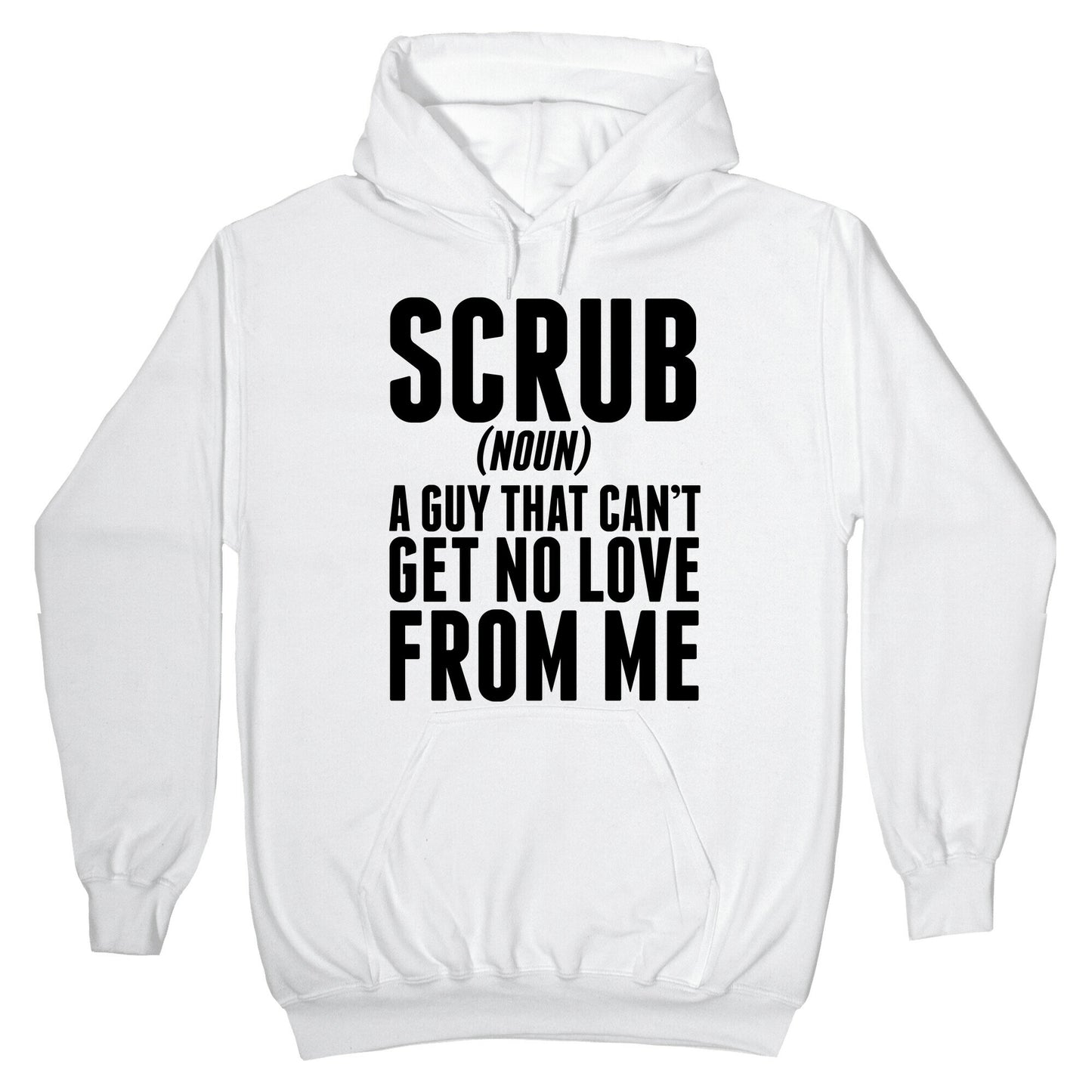No Scrubs Hoodie