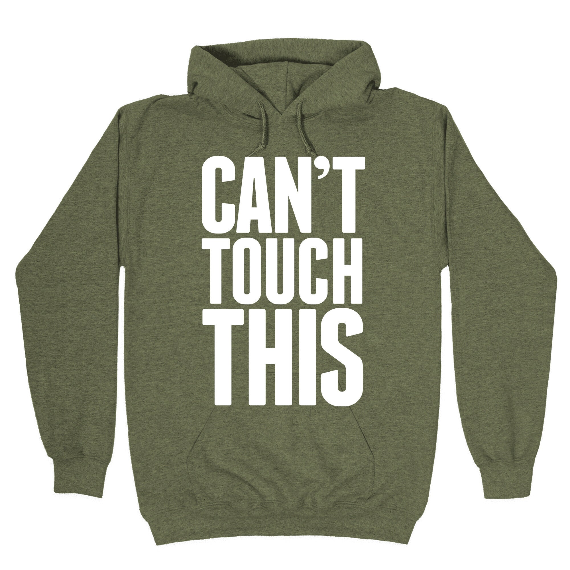 Can't Touch This Hoodie