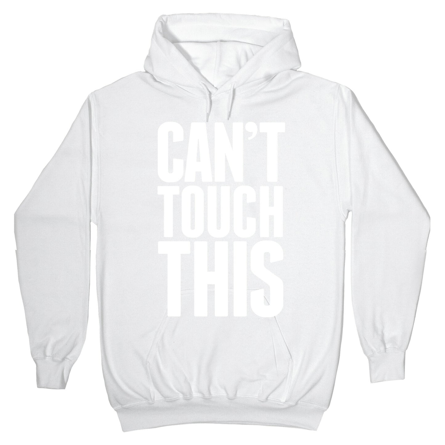 Can't Touch This Hoodie