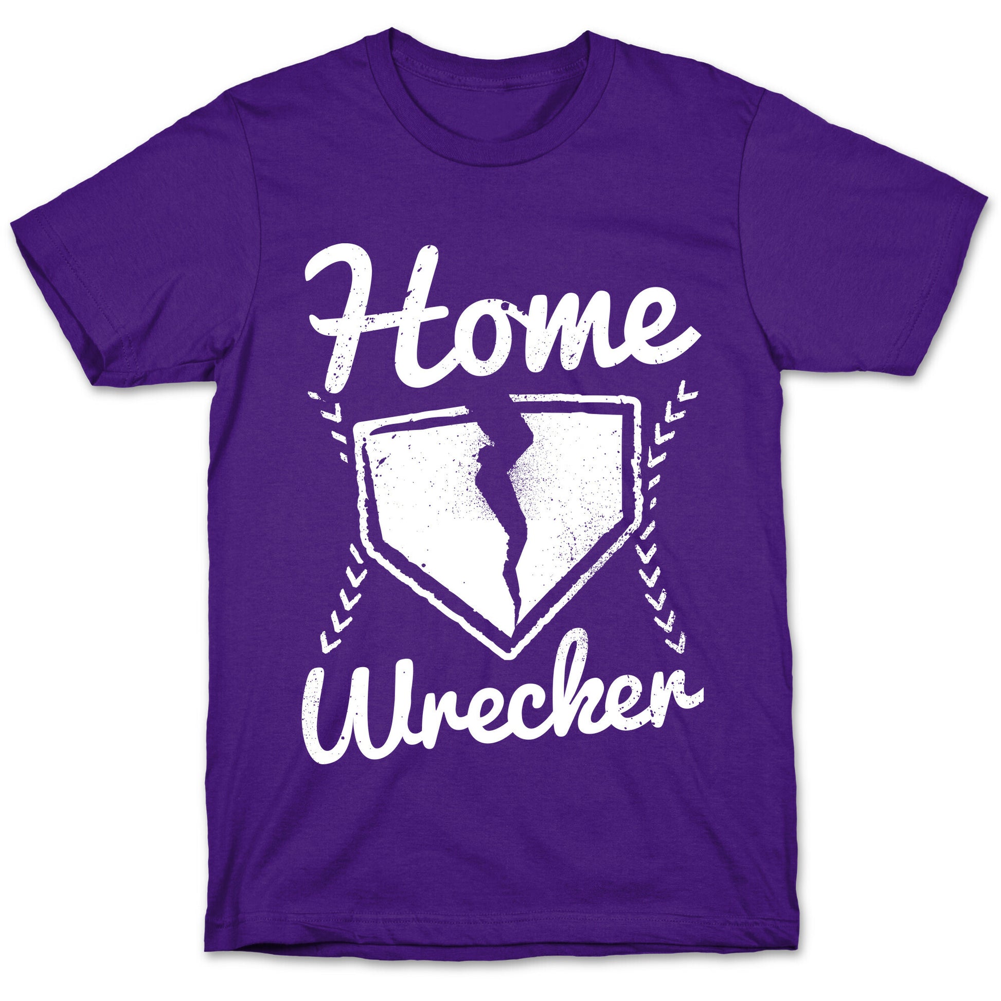 Home Wrecker T-Shirt