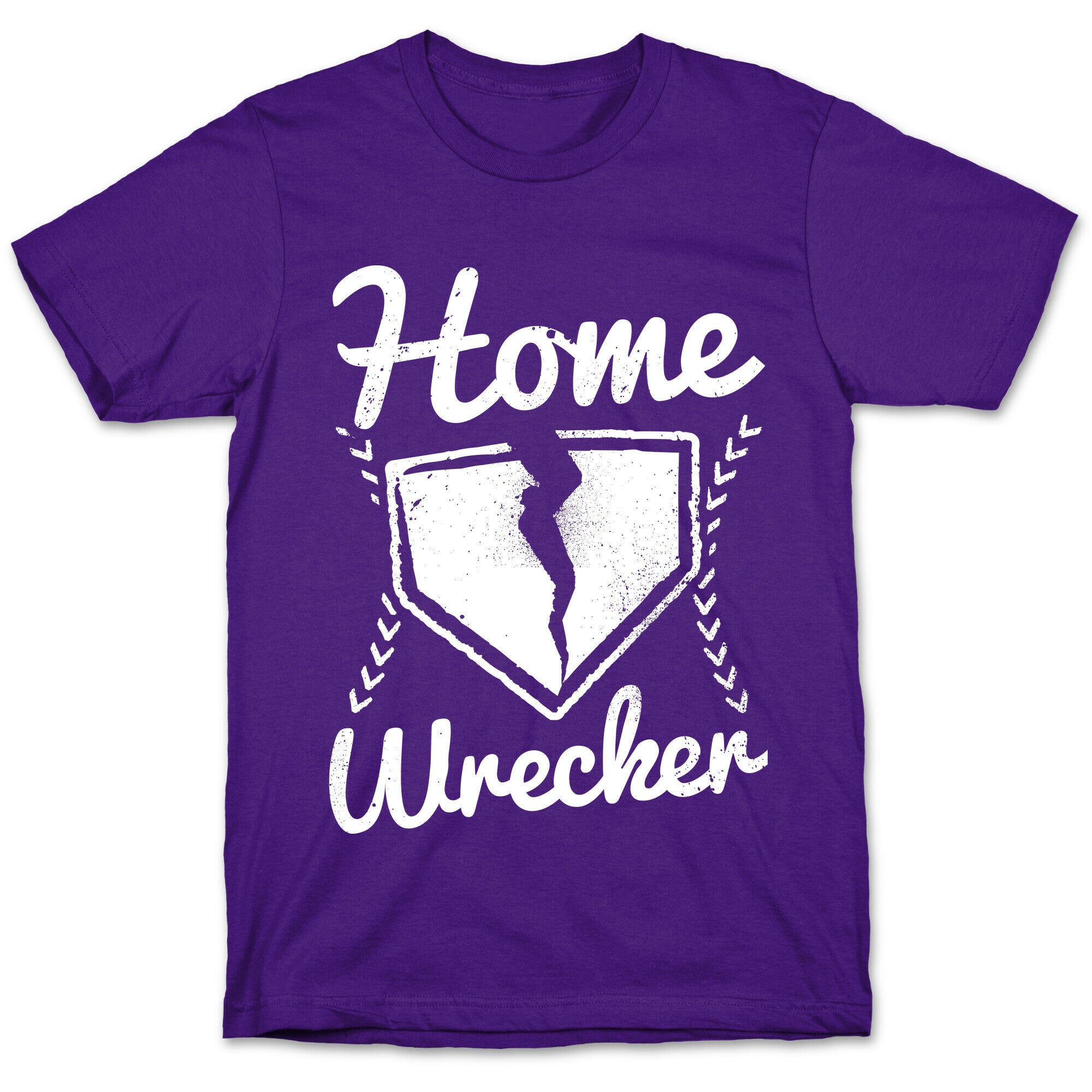 Home Wrecker T-Shirt