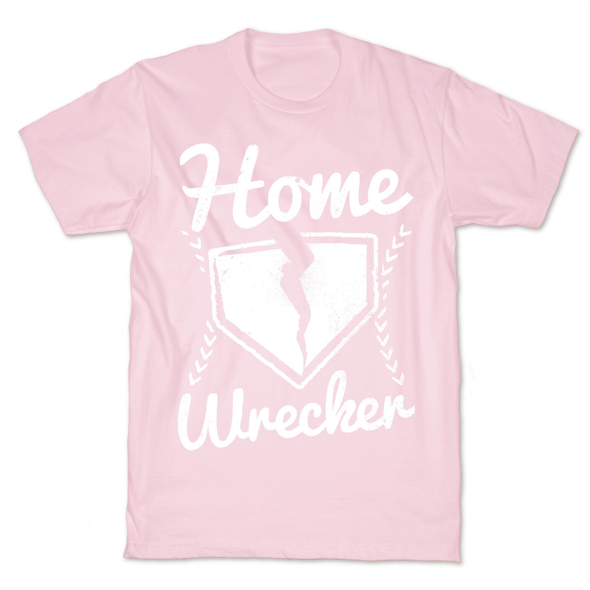 Home Wrecker T-Shirt