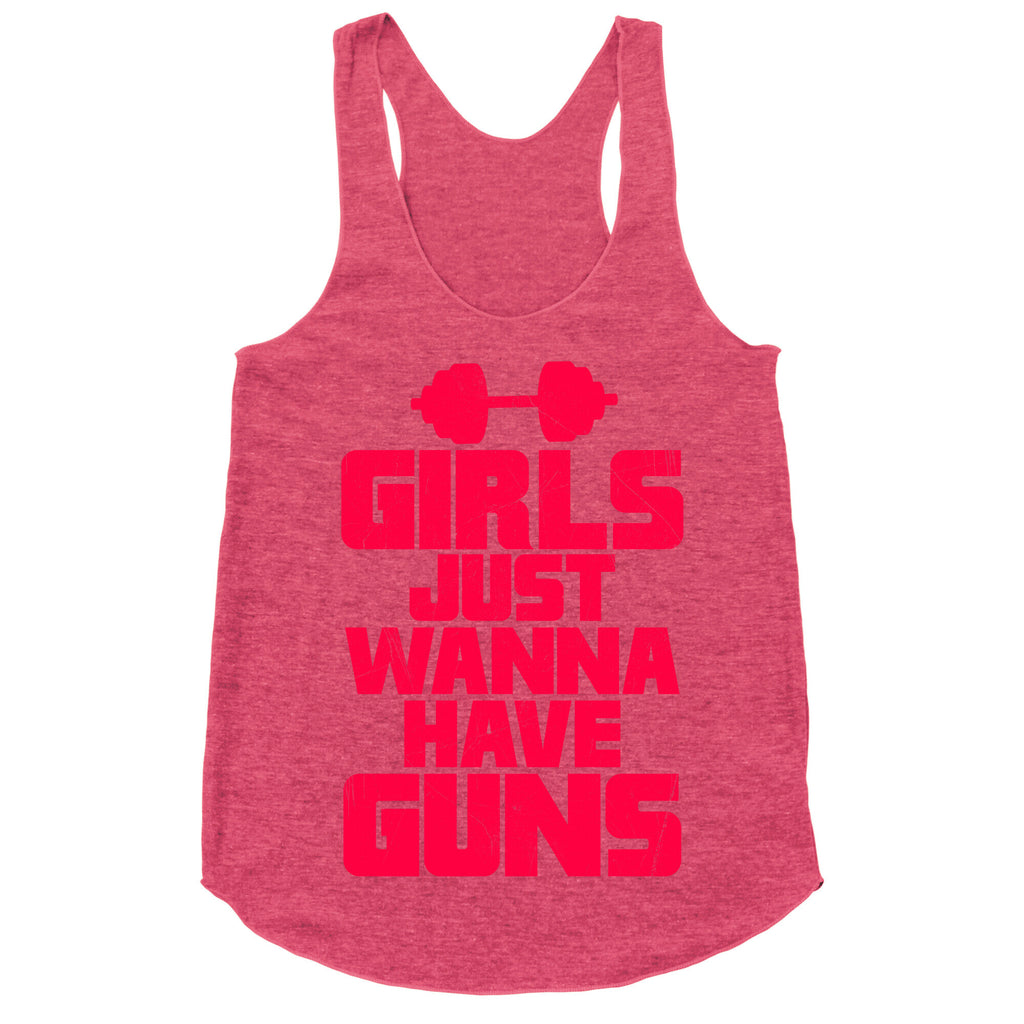 Girls Just Wanna Have Guns Racerback Tank