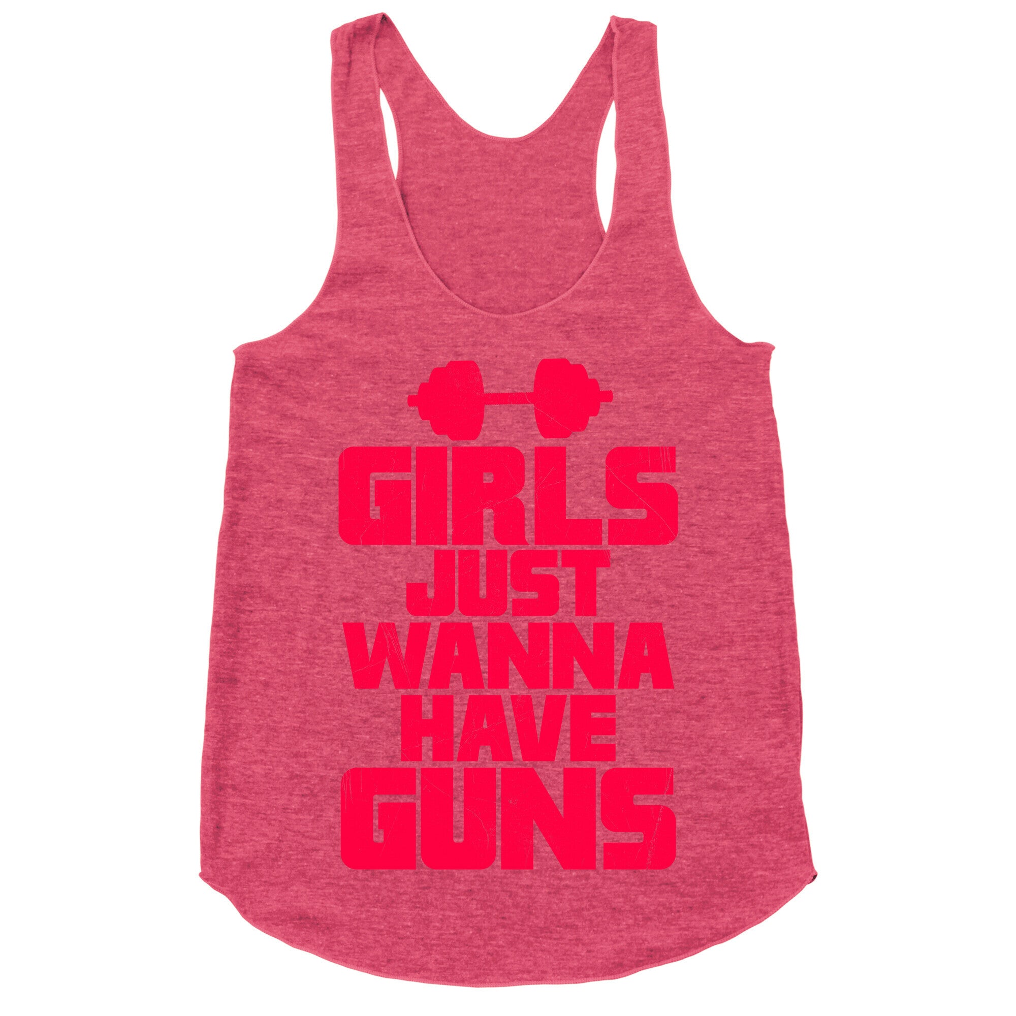Girls Just Wanna Have Guns Racerback Tank