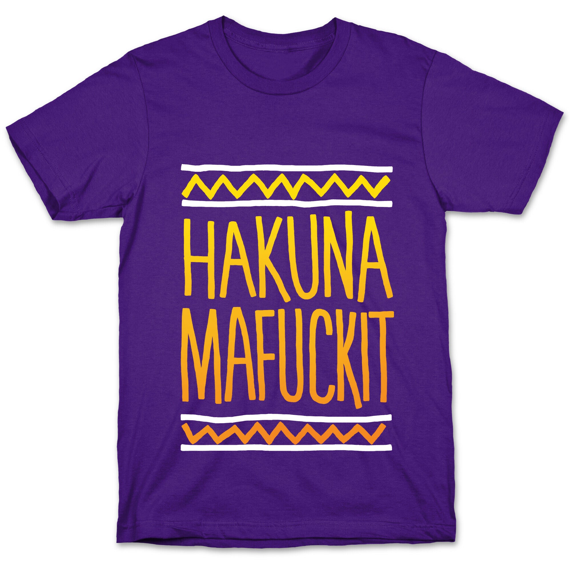 Hakuna Mafuckit T-Shirt