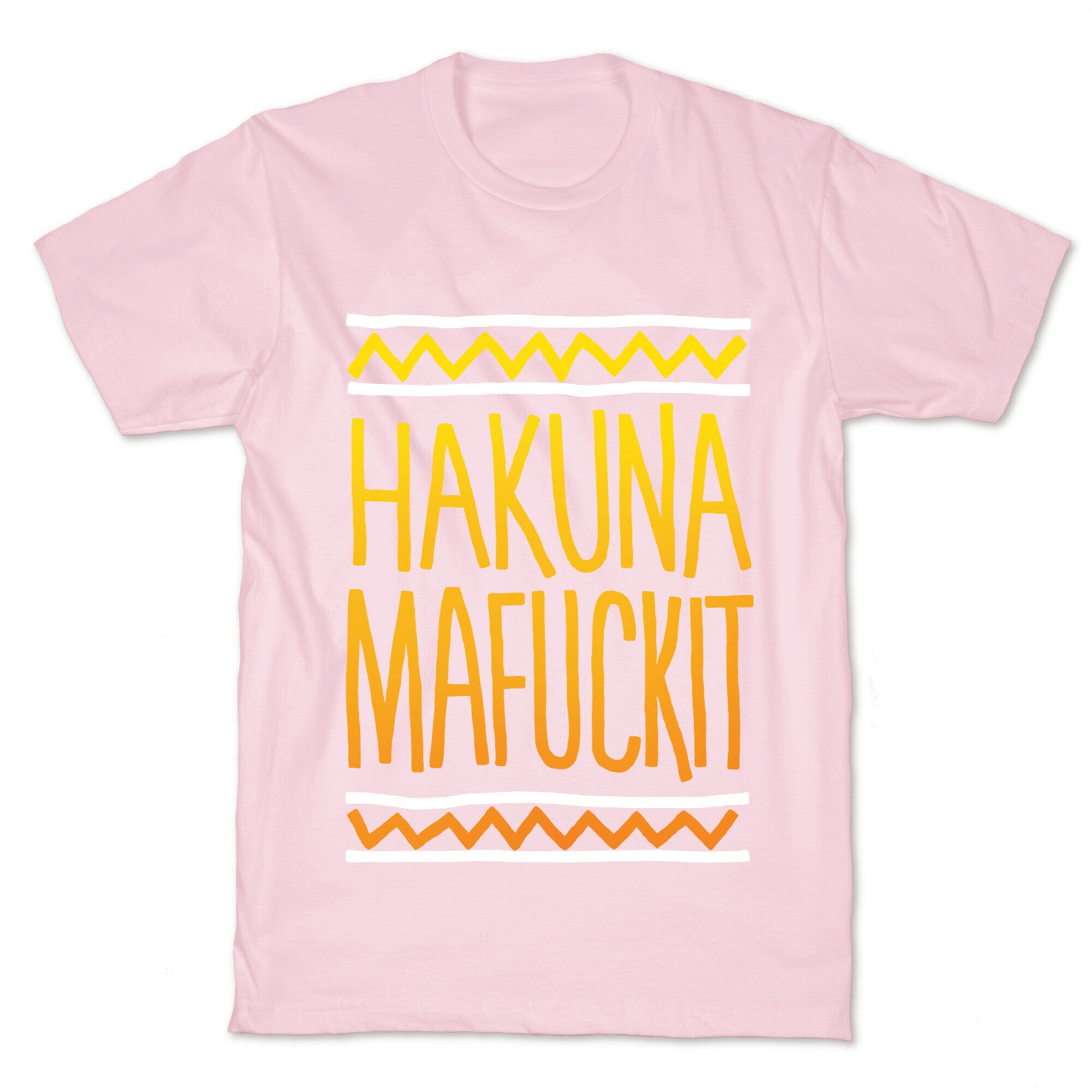 Hakuna Mafuckit T-Shirt