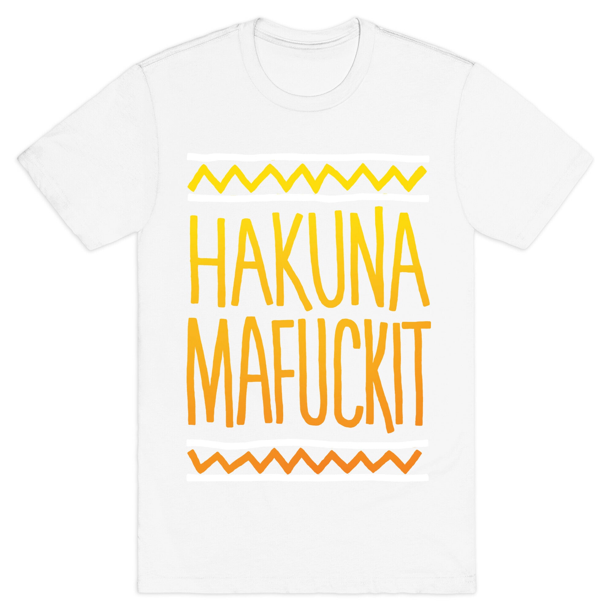 Hakuna Mafuckit T-Shirt