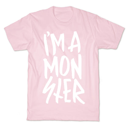 I'm A Monster T-Shirt