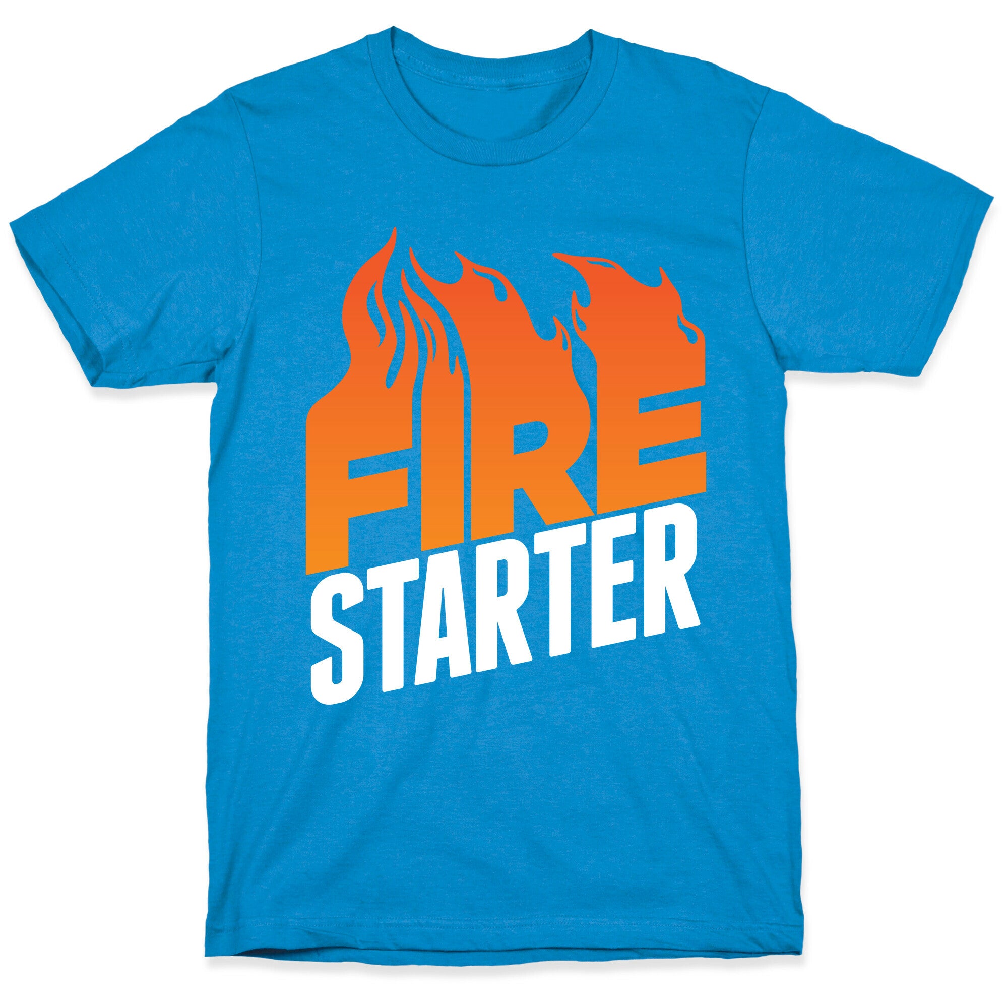 Fire Starter T-Shirt