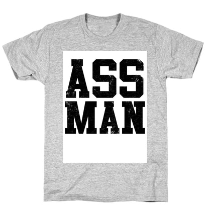 Ass Man T-Shirt