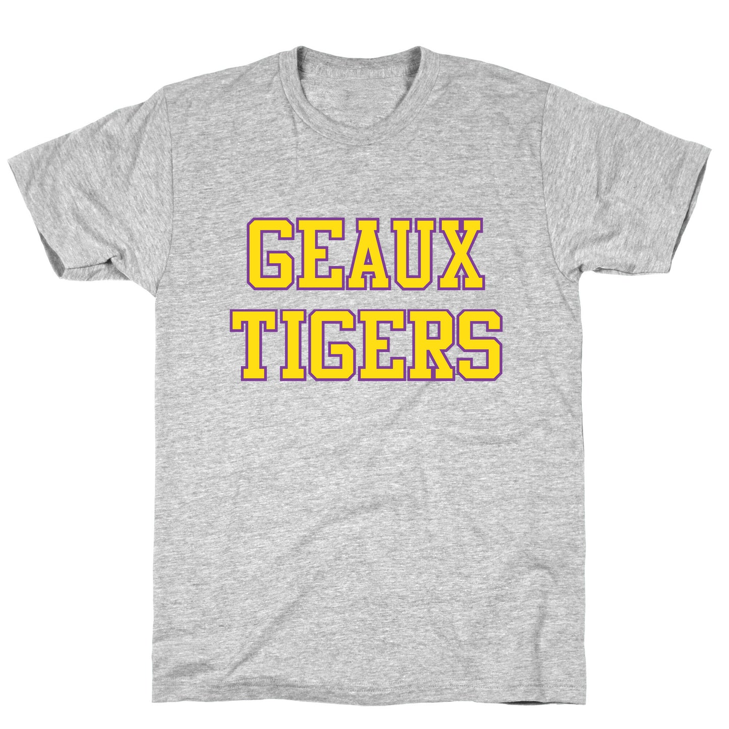 Geaux Tigers T-Shirt