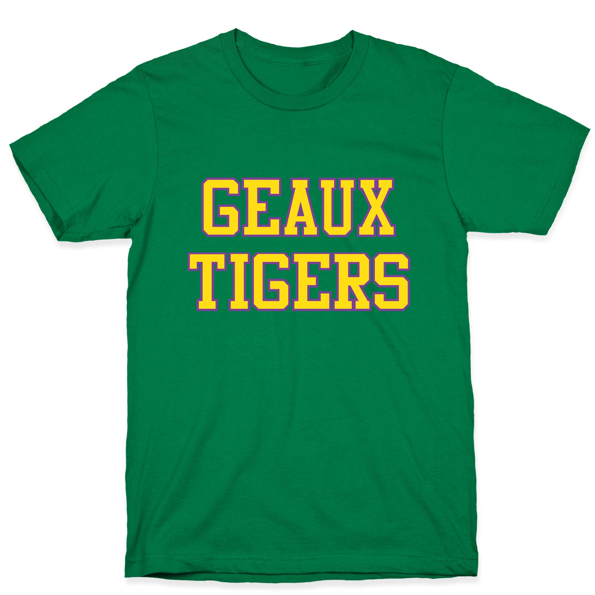 Geaux Tigers T-Shirt