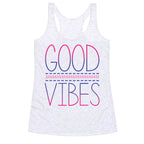 Good Vibes Racerback Tank