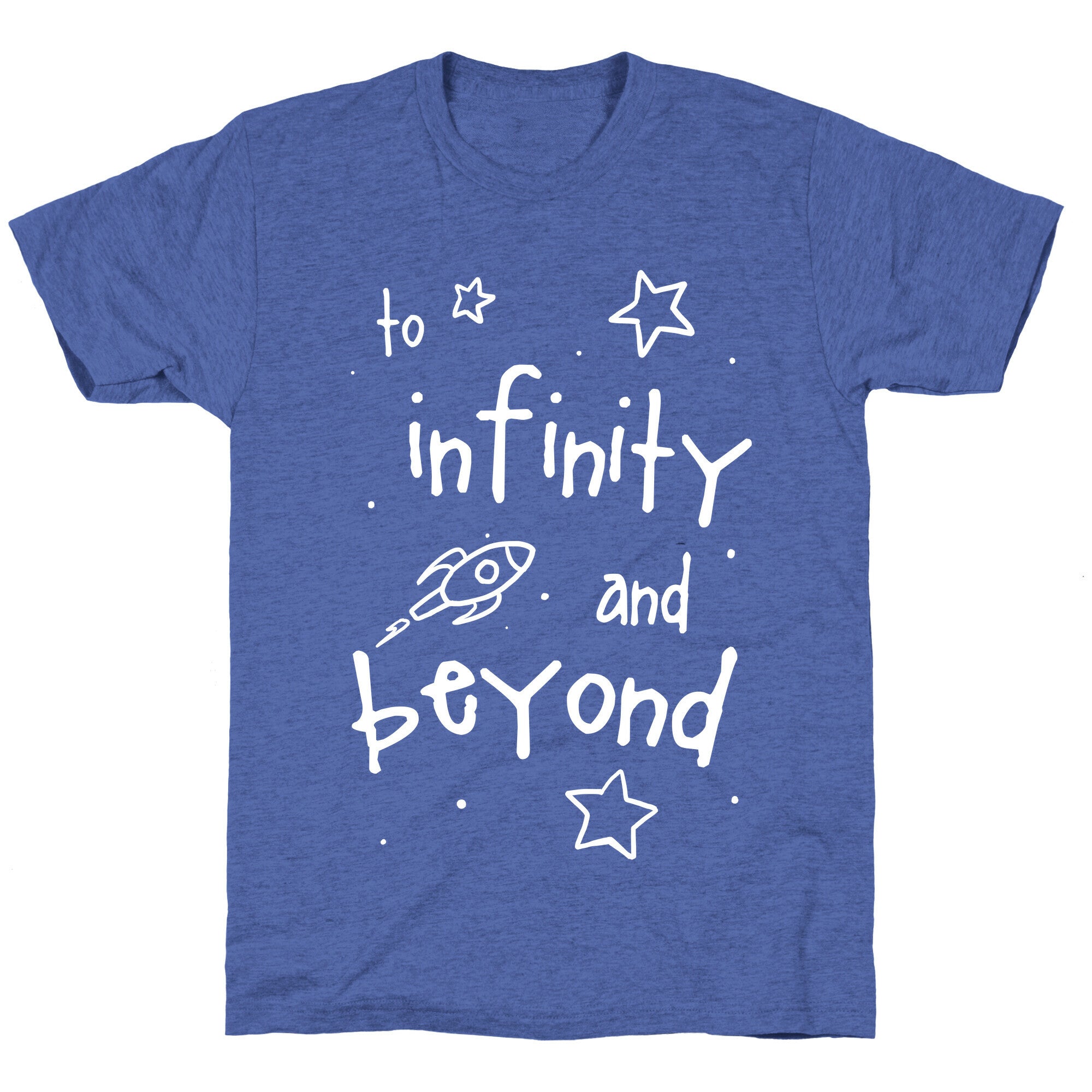 To Infinity... Unisex Triblend Tee