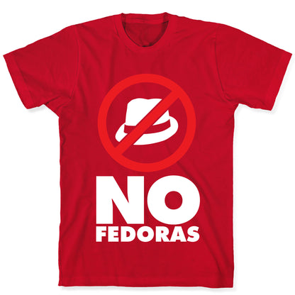 No Fedoras T-Shirt
