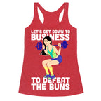 Let's Get Down to Business Parody Racerback Tank
