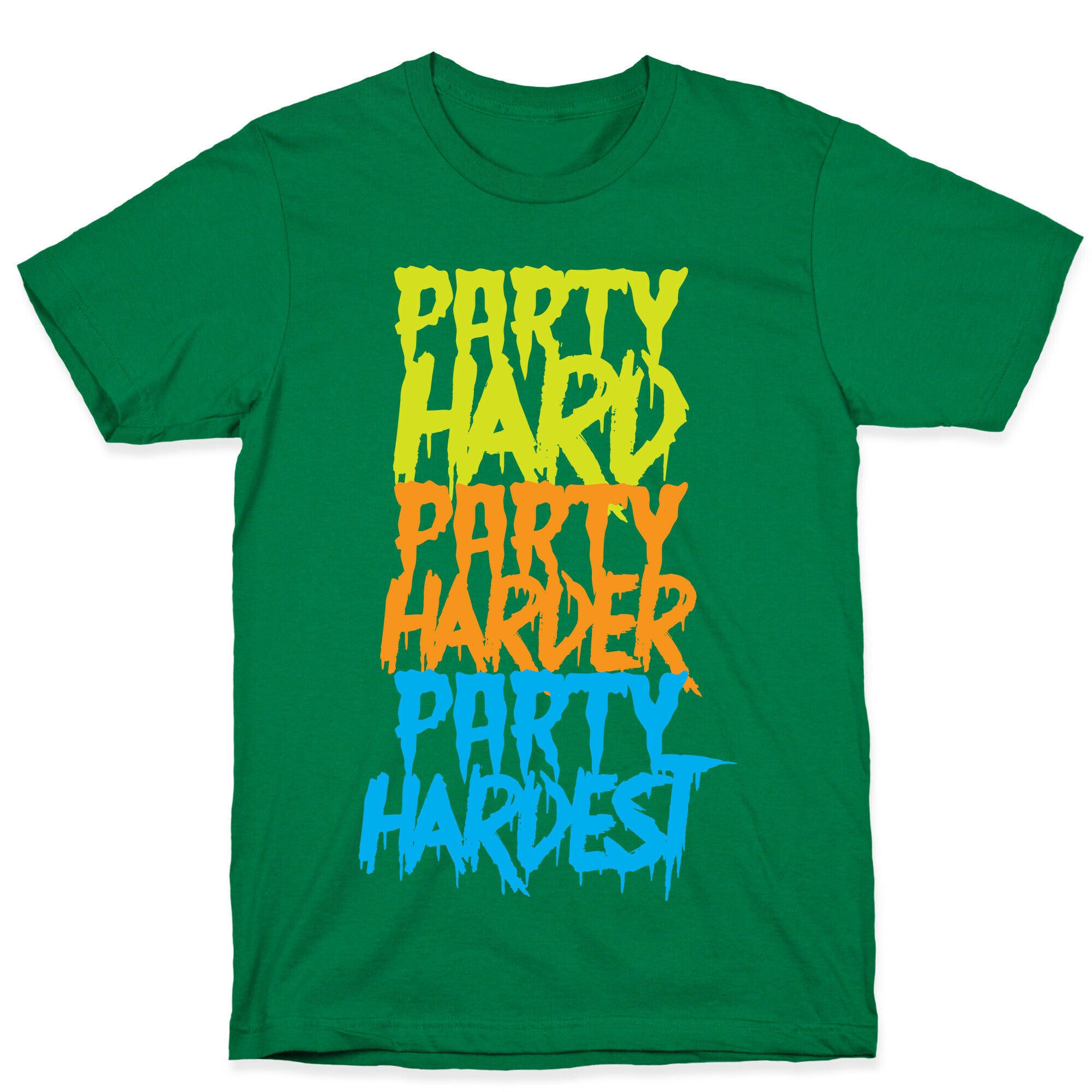 Party Hard Party Harder Party Hardest T-Shirt