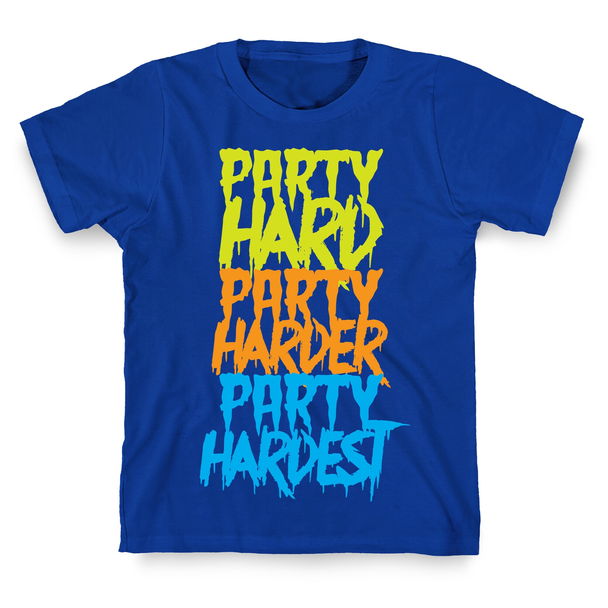 Party Hard Party Harder Party Hardest T-Shirt