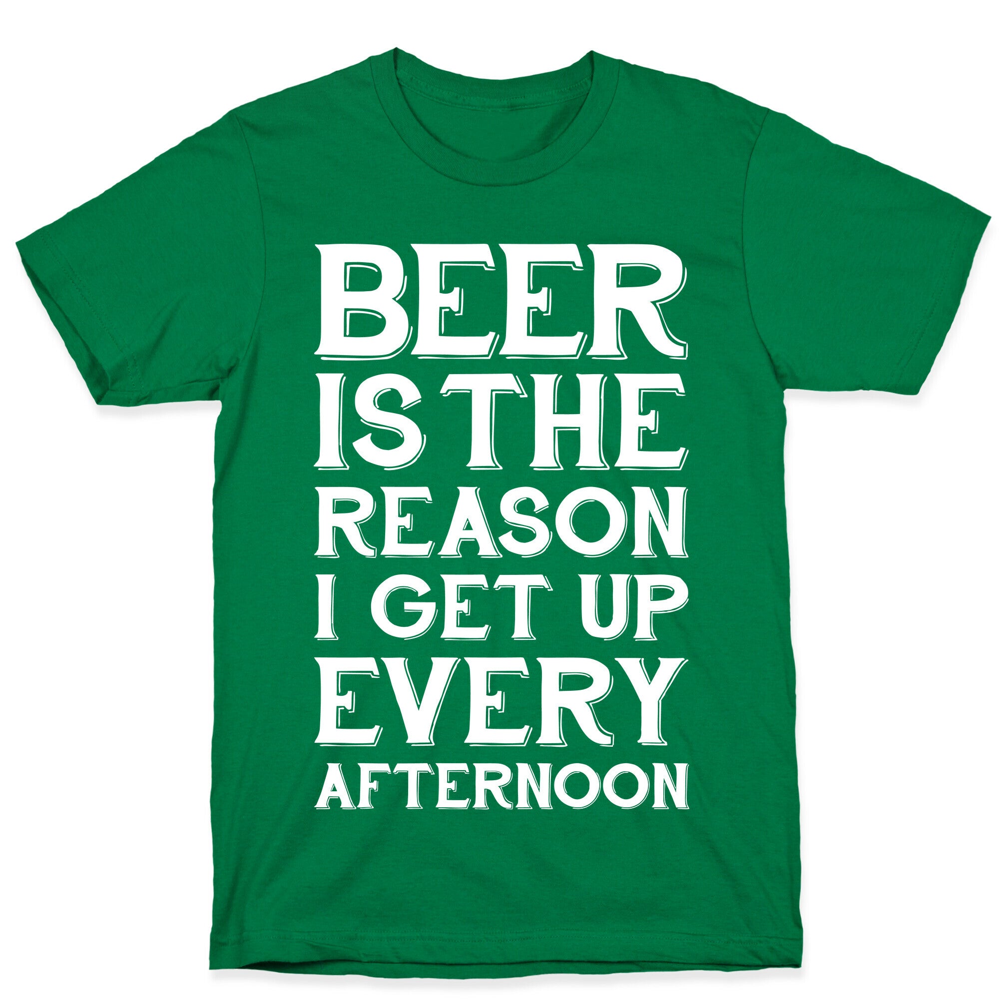 Beer Is The Reason T-Shirt