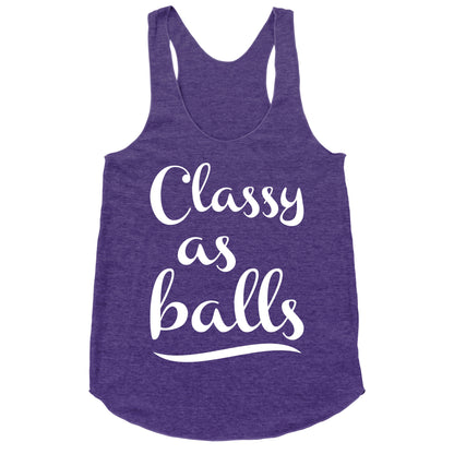 Classy As Balls Racerback Tank