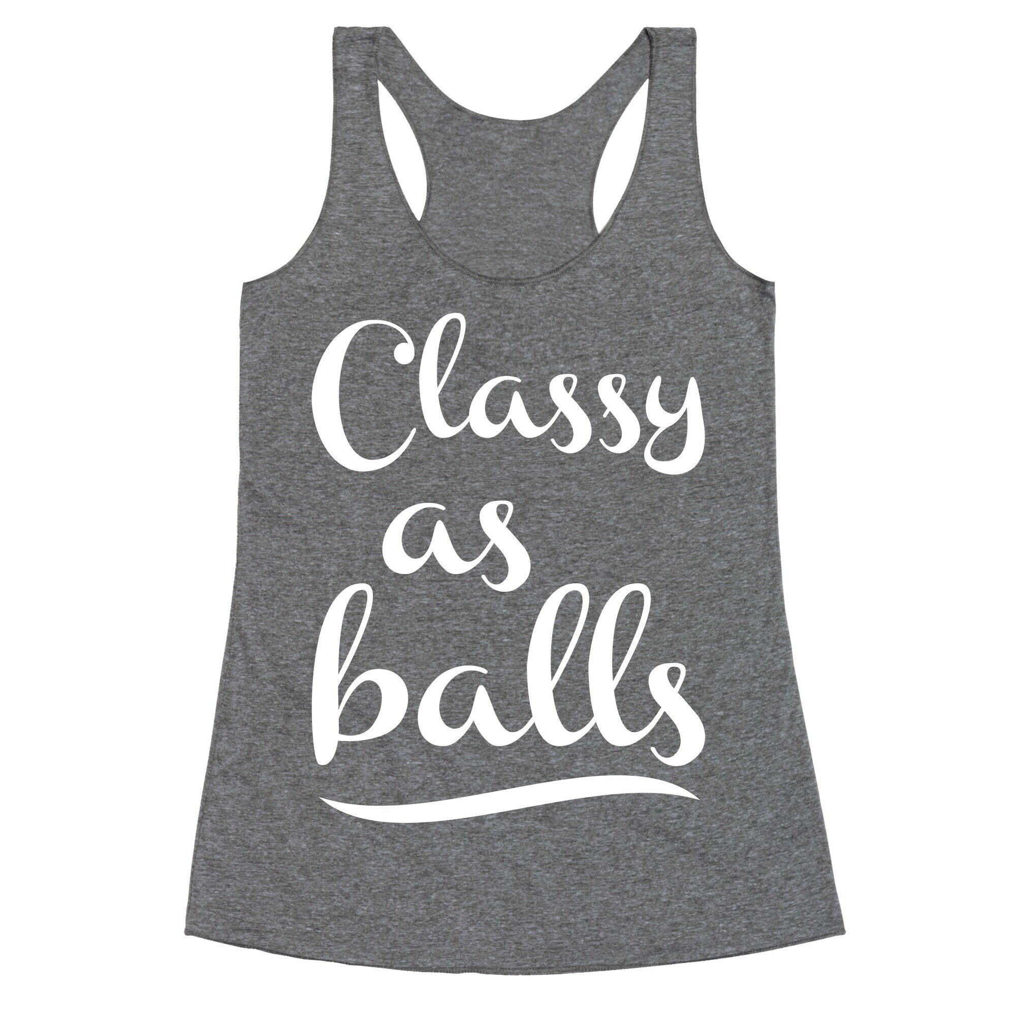 Classy As Balls Racerback Tank