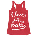 Classy As Balls Racerback Tank