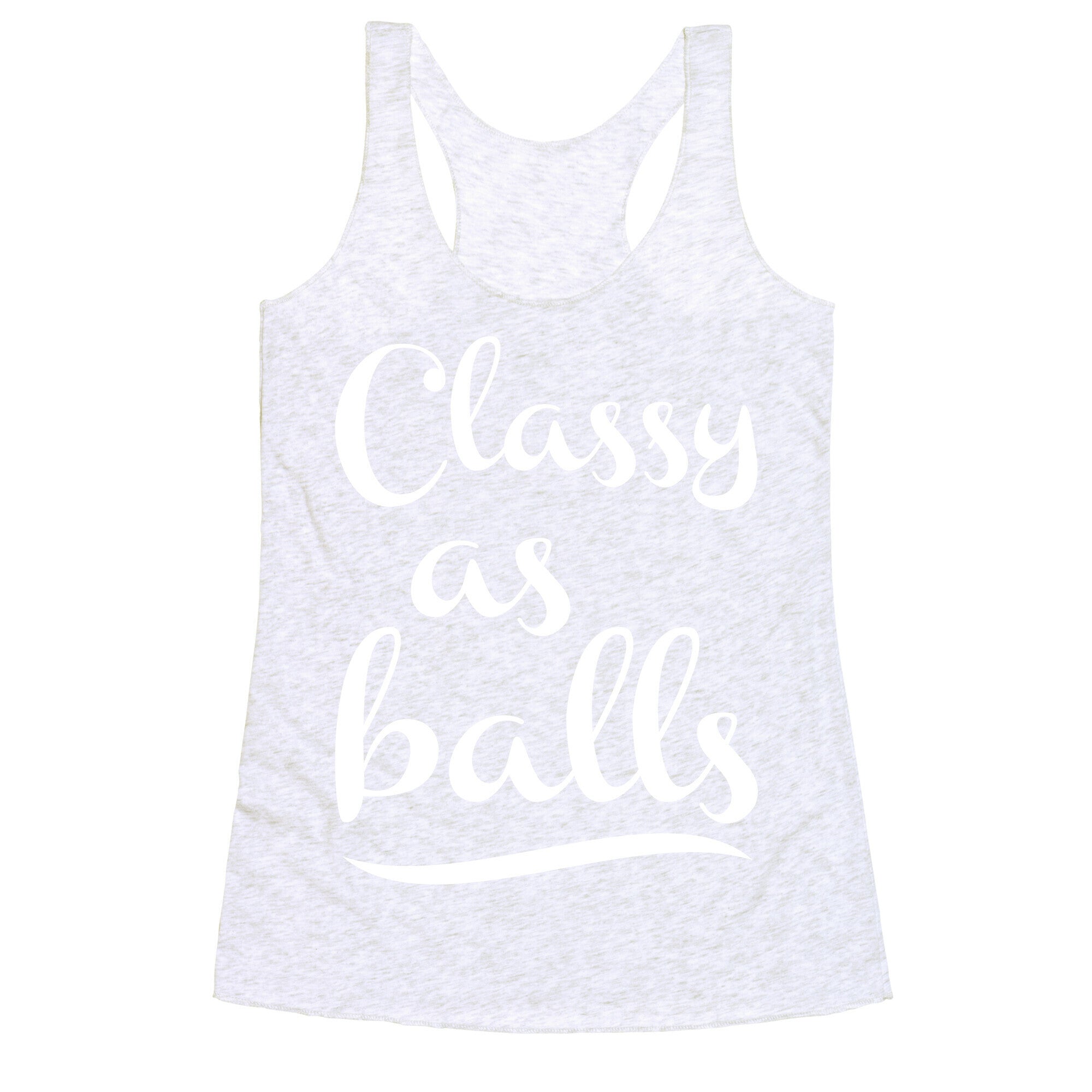 Classy As Balls Racerback Tank