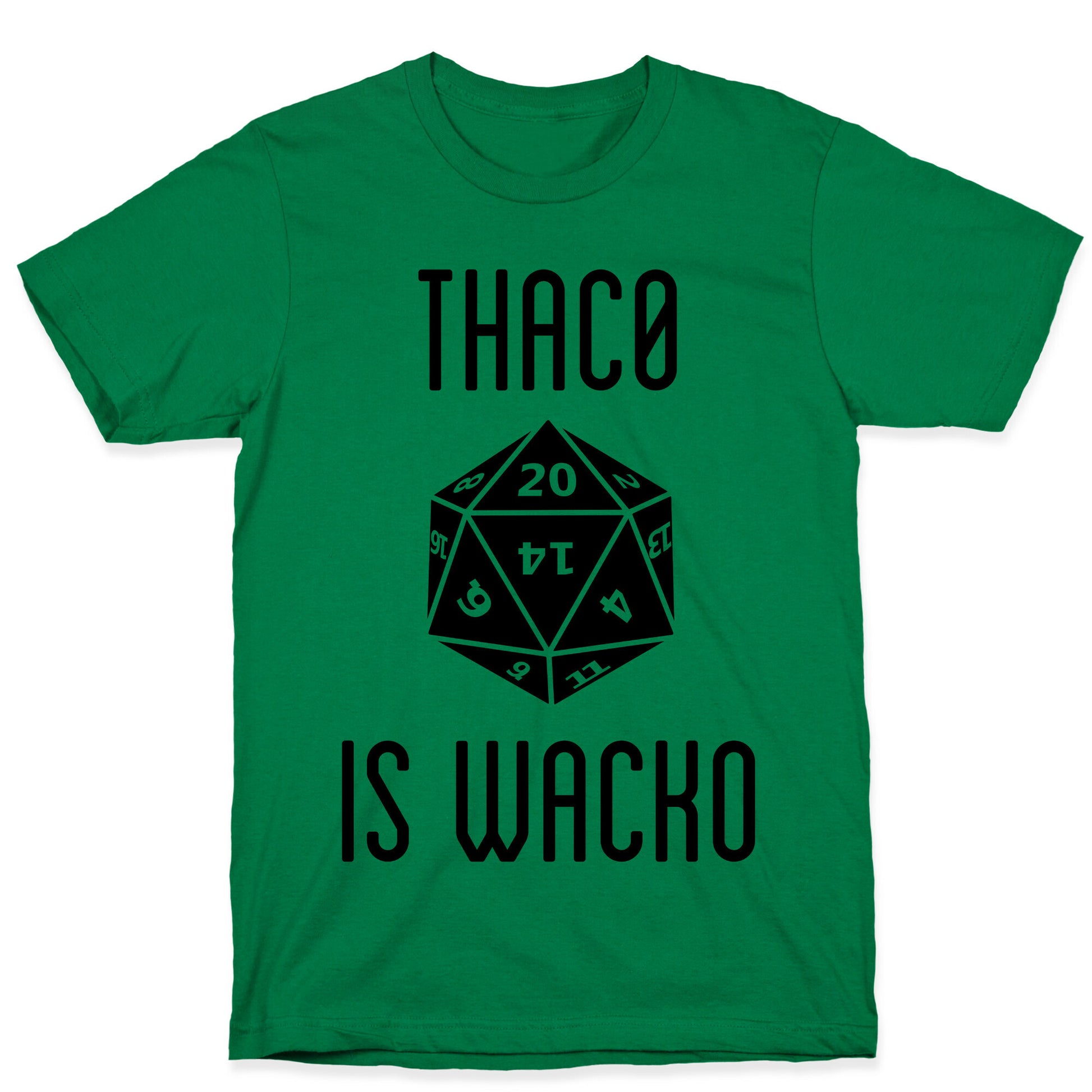 Thac0 Is Wacko T-Shirt