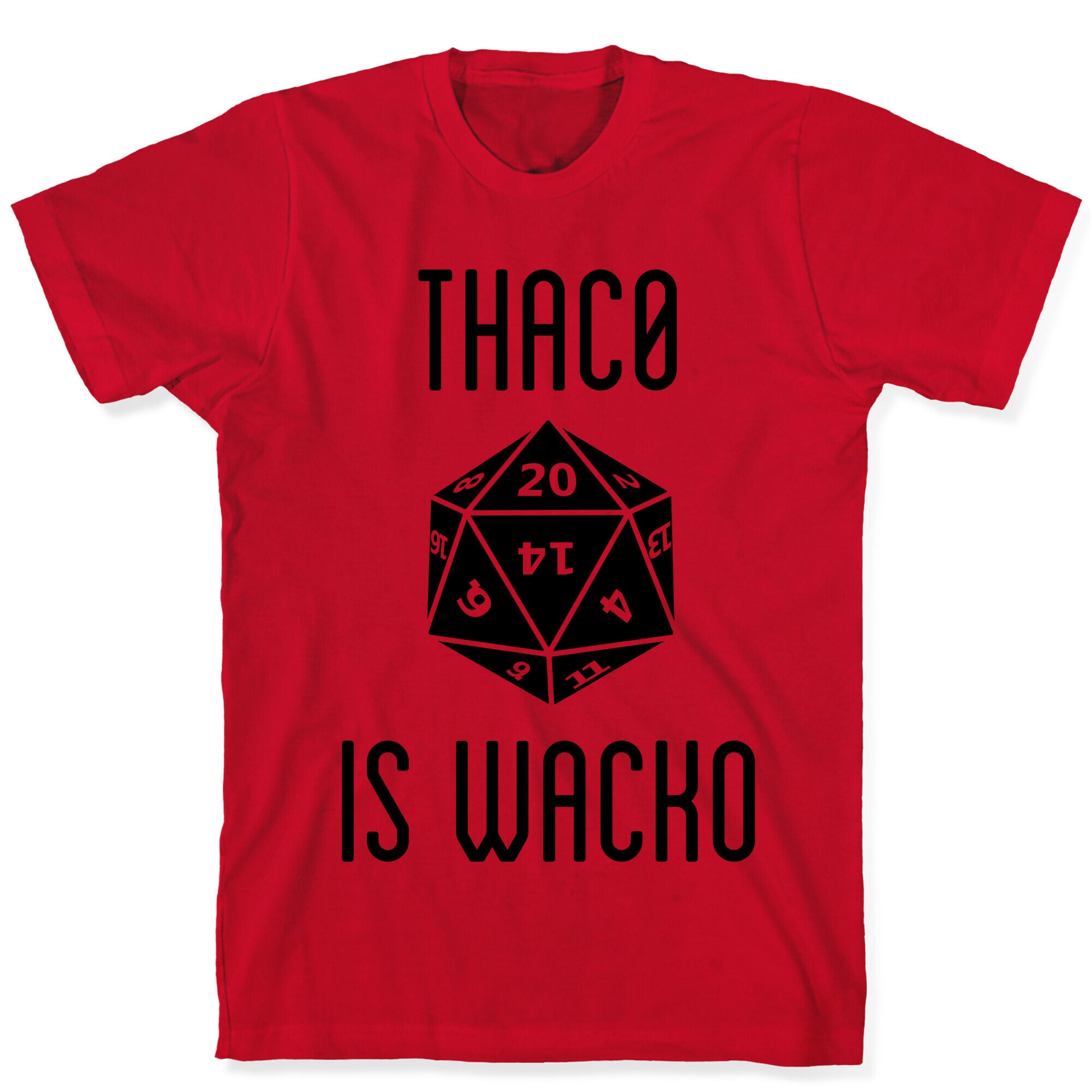 Thac0 Is Wacko T-Shirt