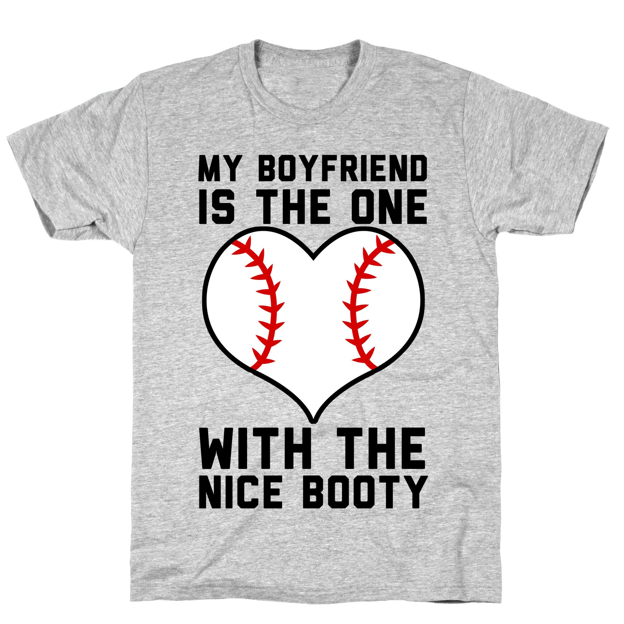 My Boyfriend Is The One T-Shirt