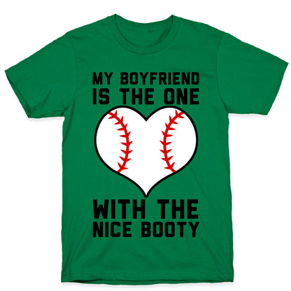 My Boyfriend Is The One T-Shirt