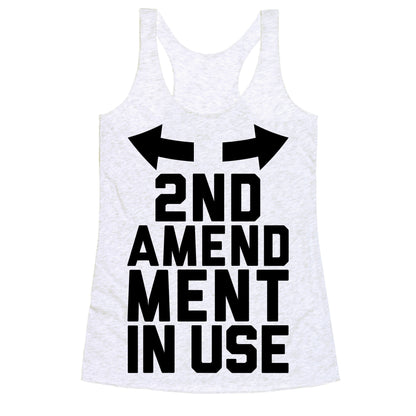 2nd Amendment In Use Racerback Tank