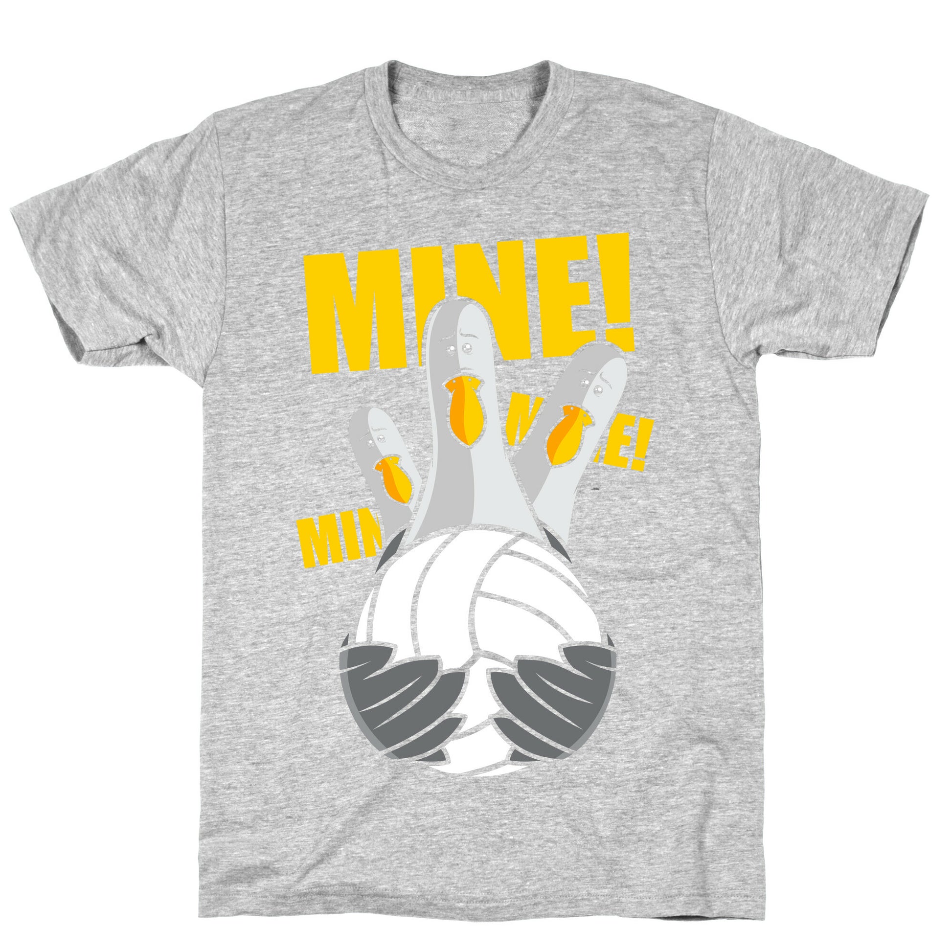 Mine! T-Shirt