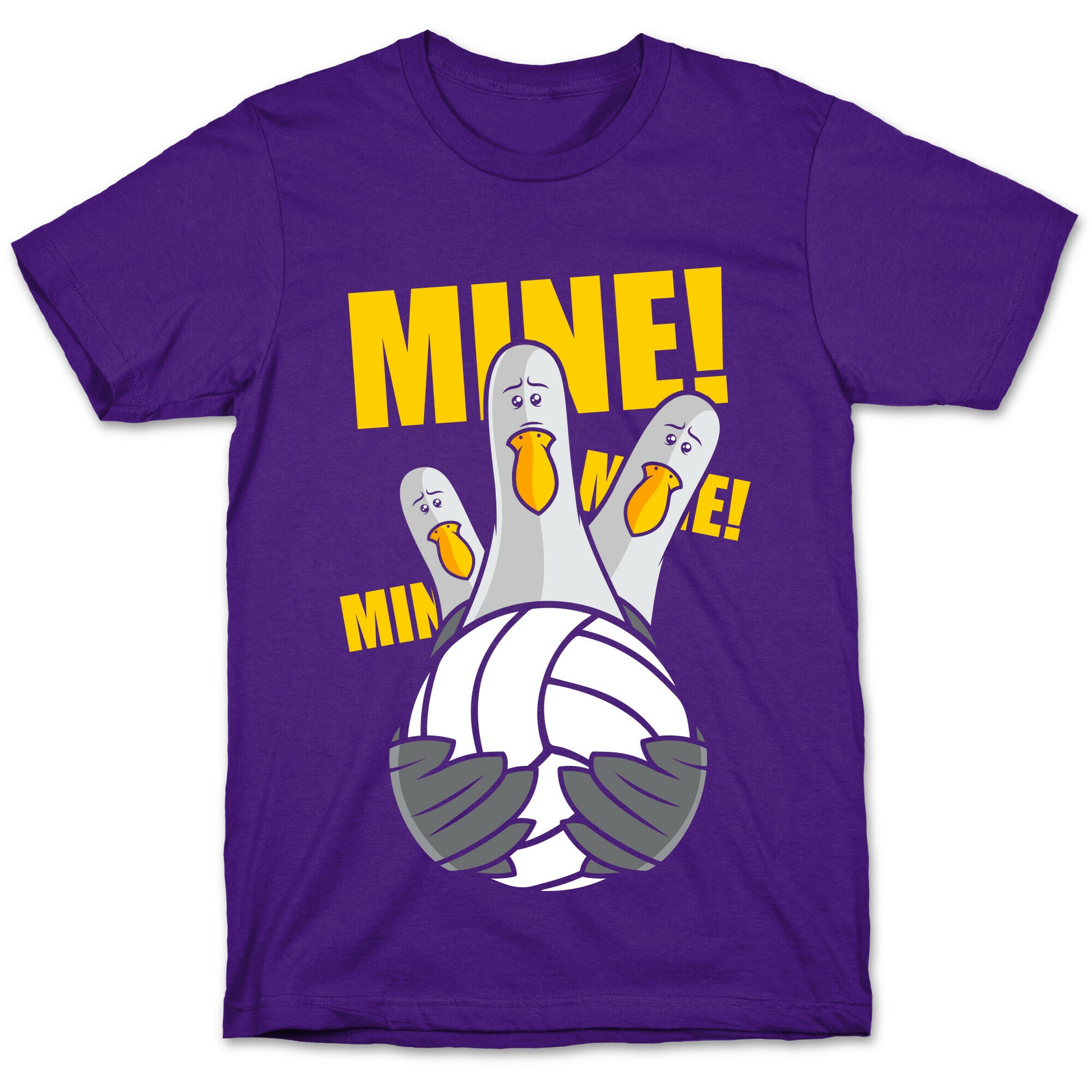 Mine! T-Shirt