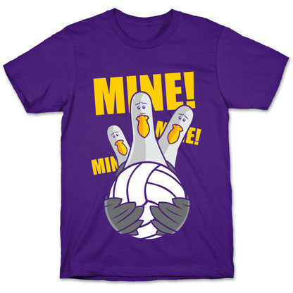 Mine! T-Shirt