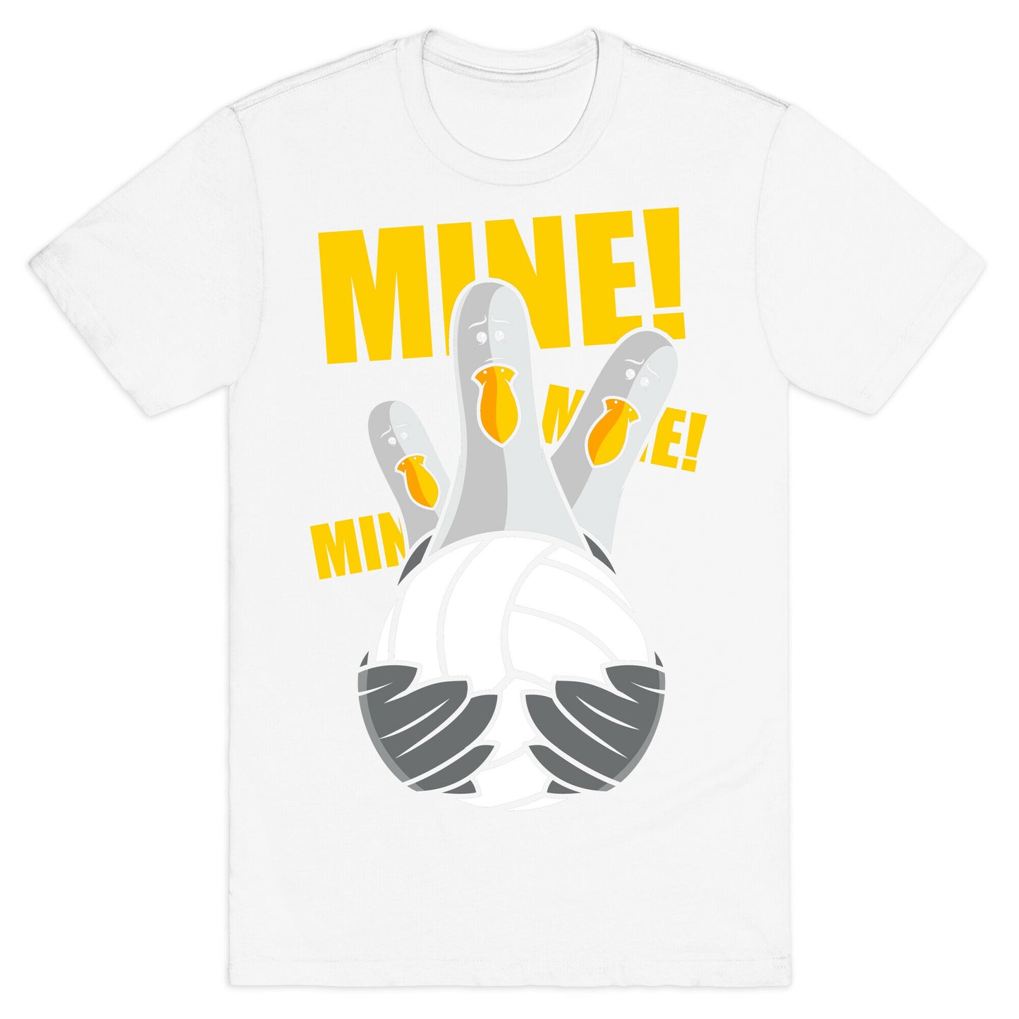 Mine! T-Shirt