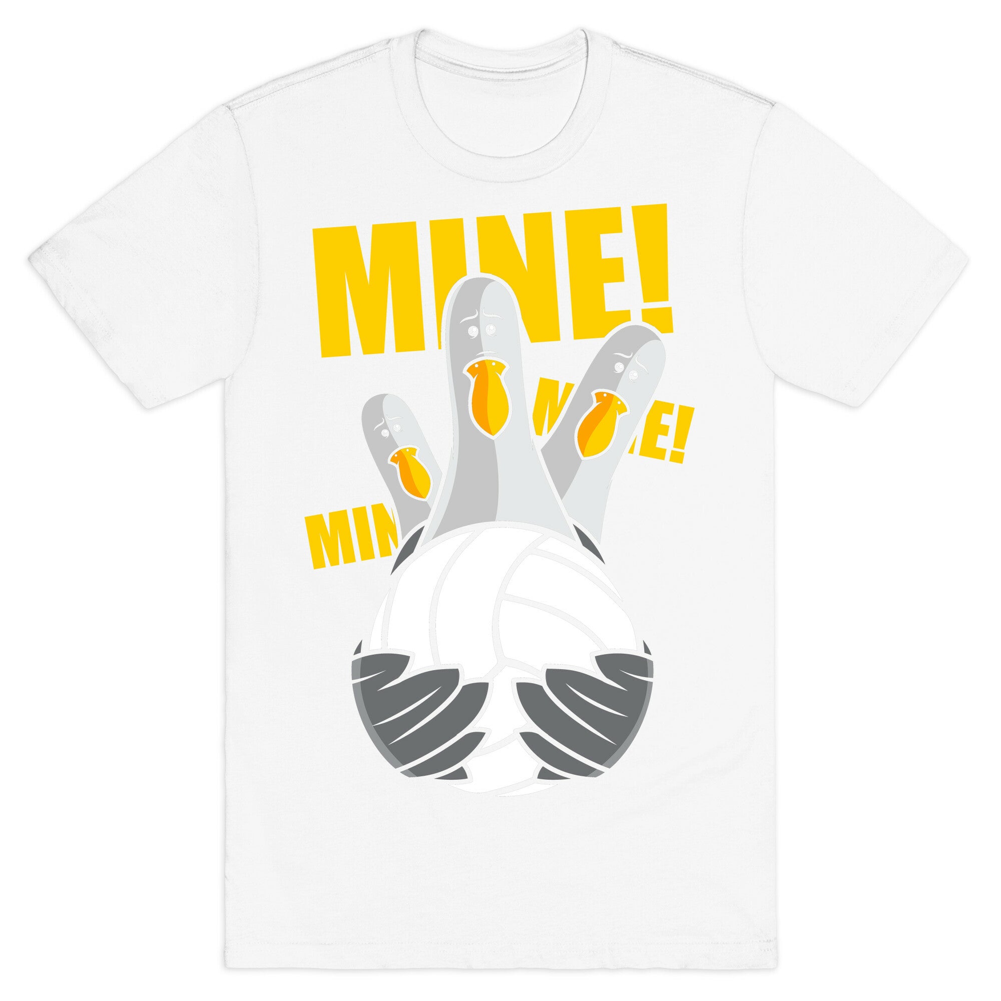 Mine! T-Shirt