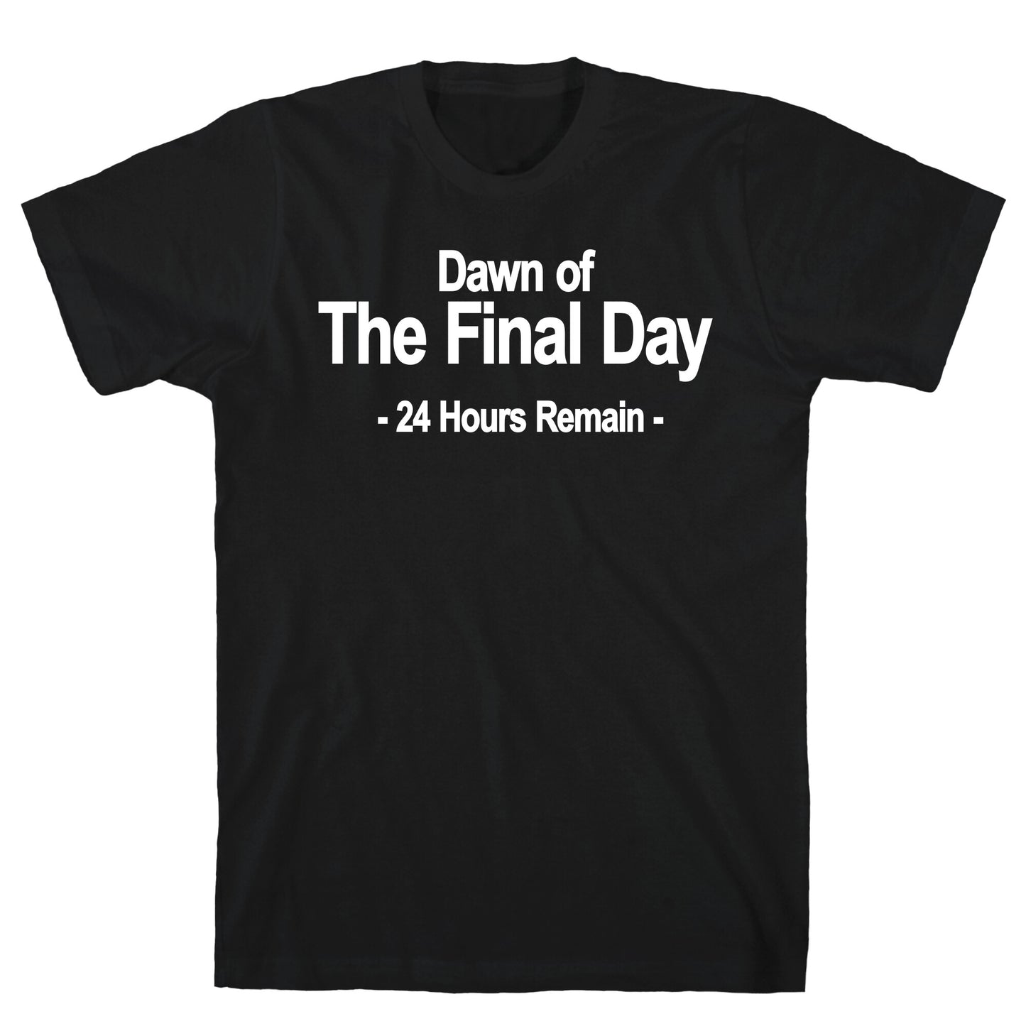 Dawn Of The Final Day T-Shirt