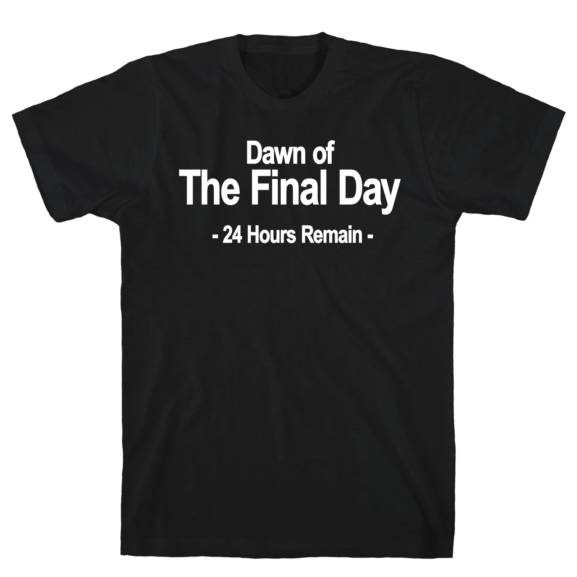 Dawn Of The Final Day T-Shirt
