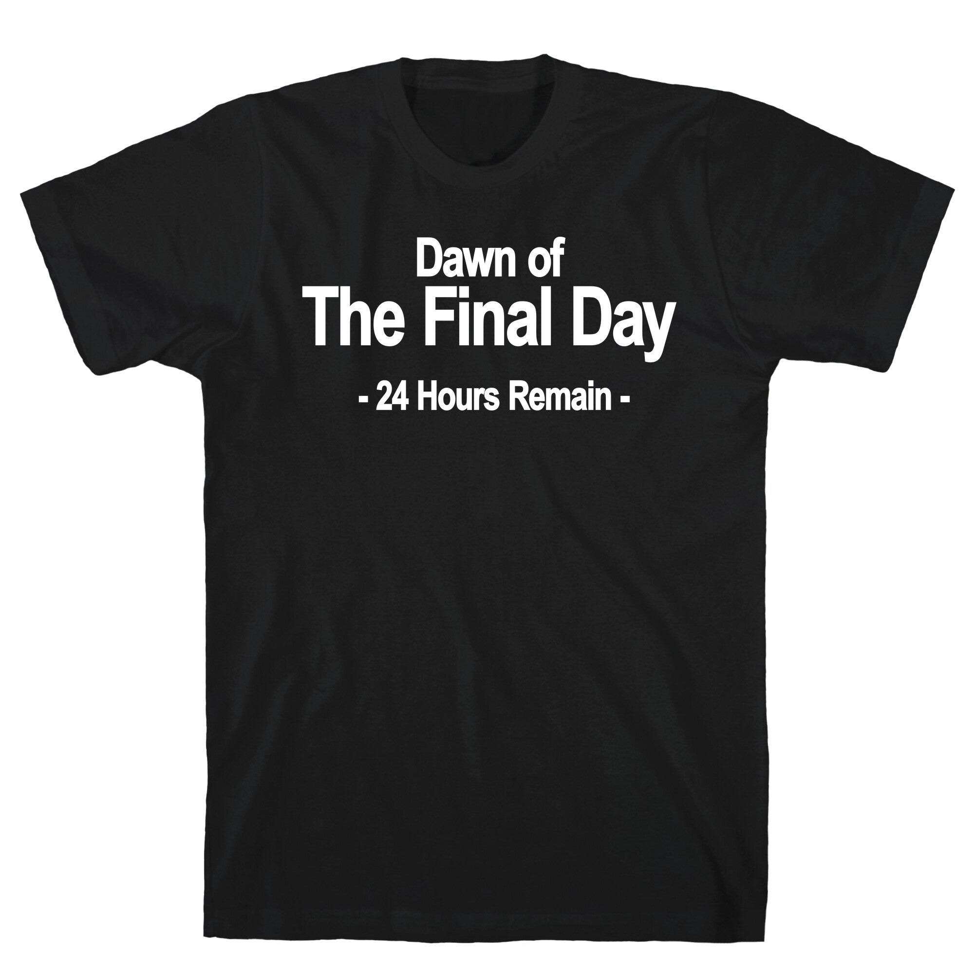 Dawn Of The Final Day T-Shirt
