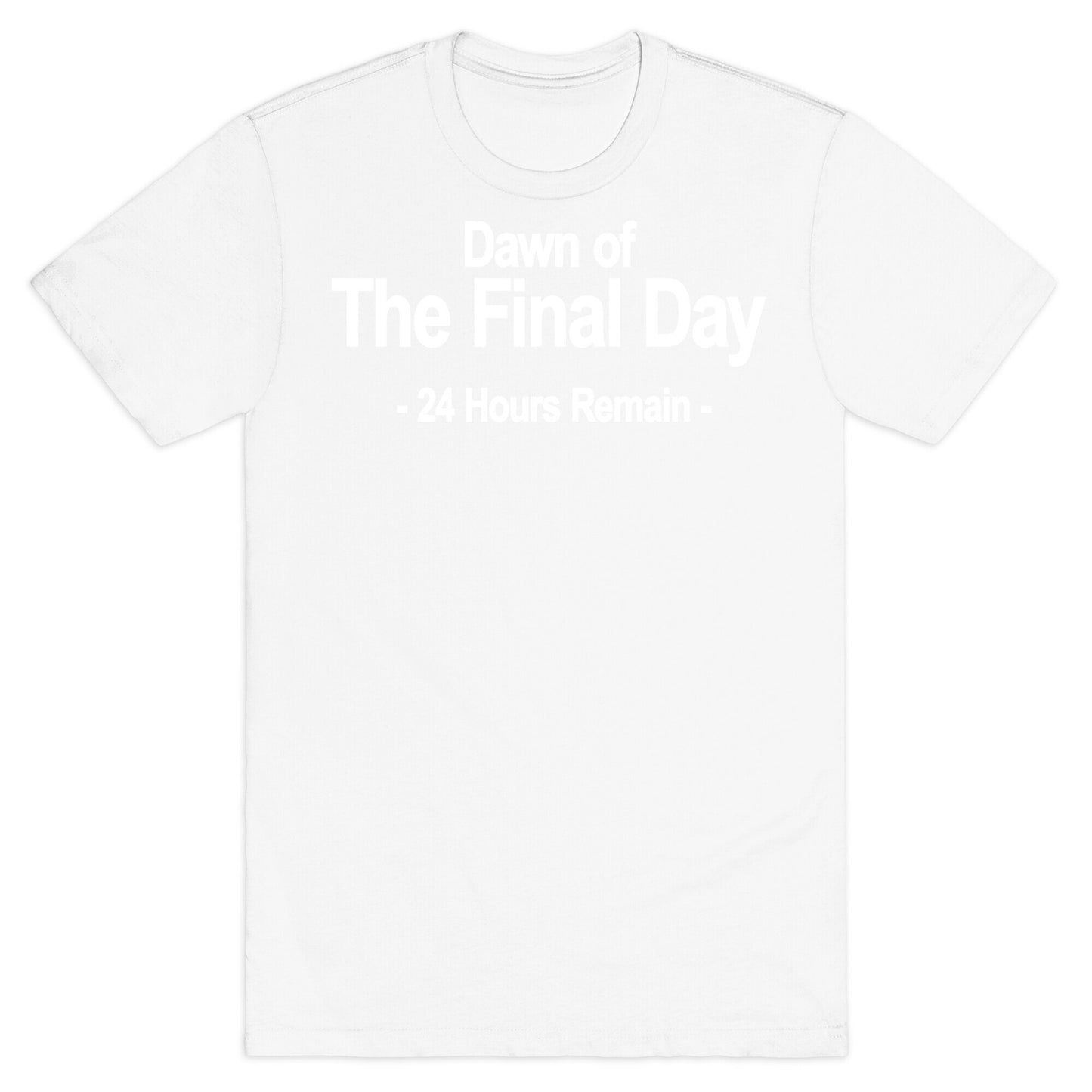 Dawn Of The Final Day T-Shirt