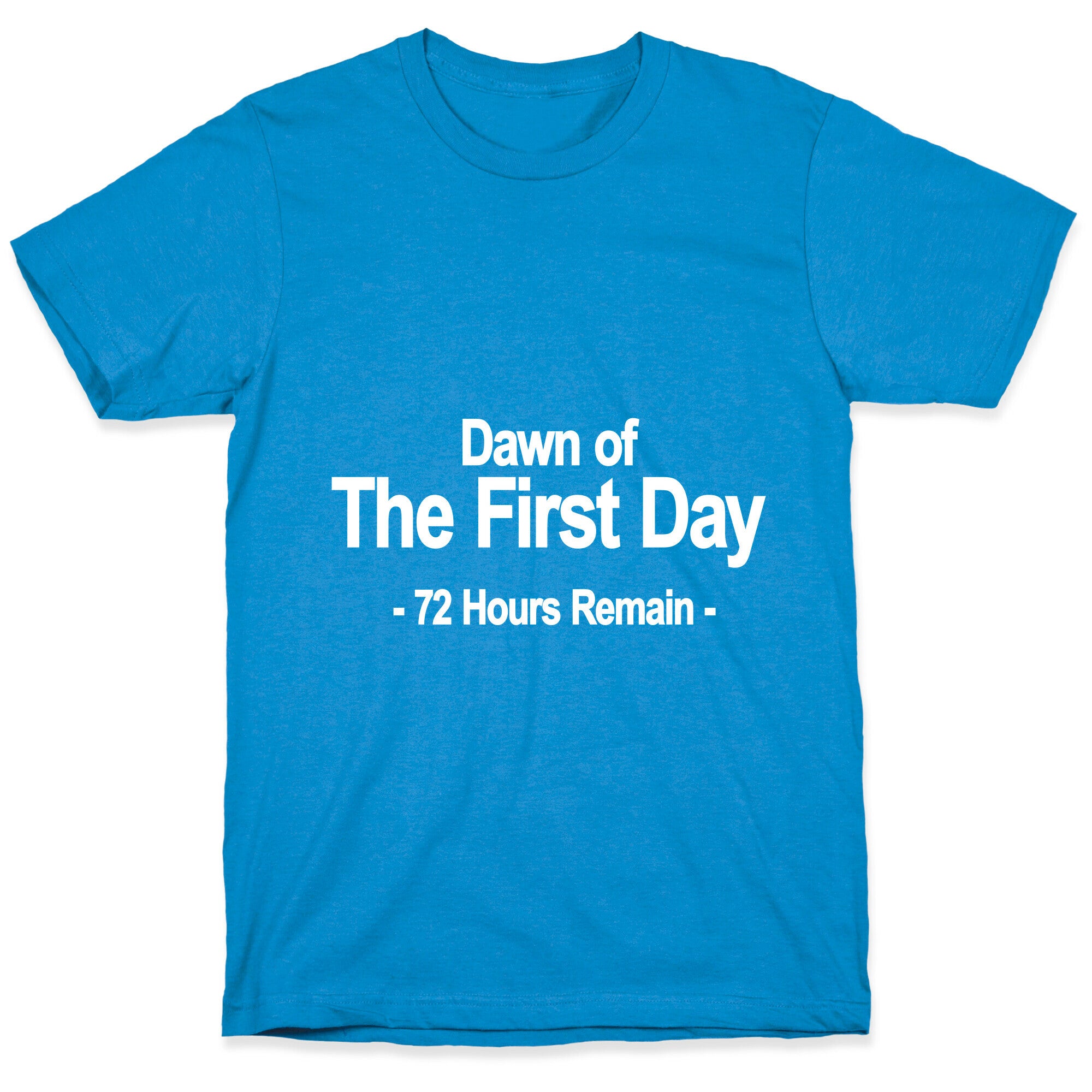 Dawn Of The First Day T-Shirt