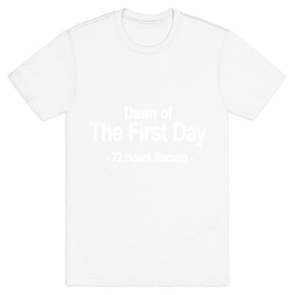 Dawn Of The First Day T-Shirt