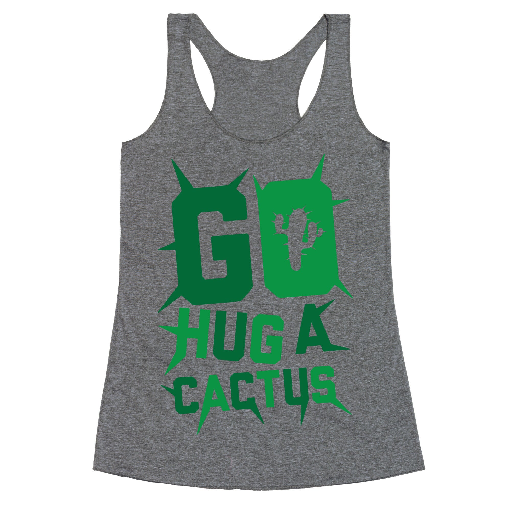 Go Hug A Cactus Racerback Tank