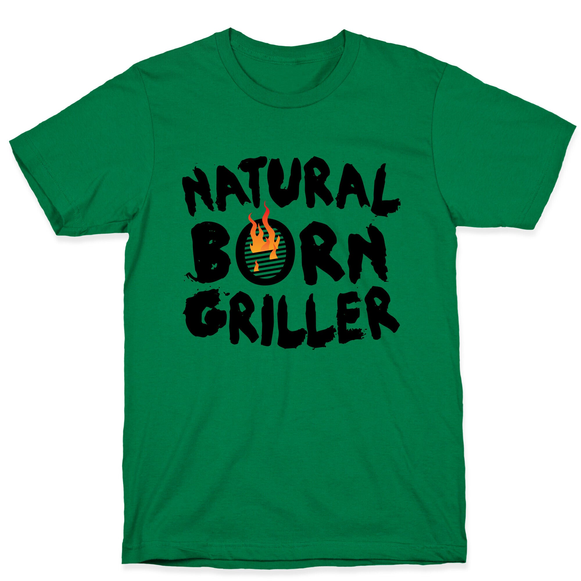 Natural Born Griller T-Shirt