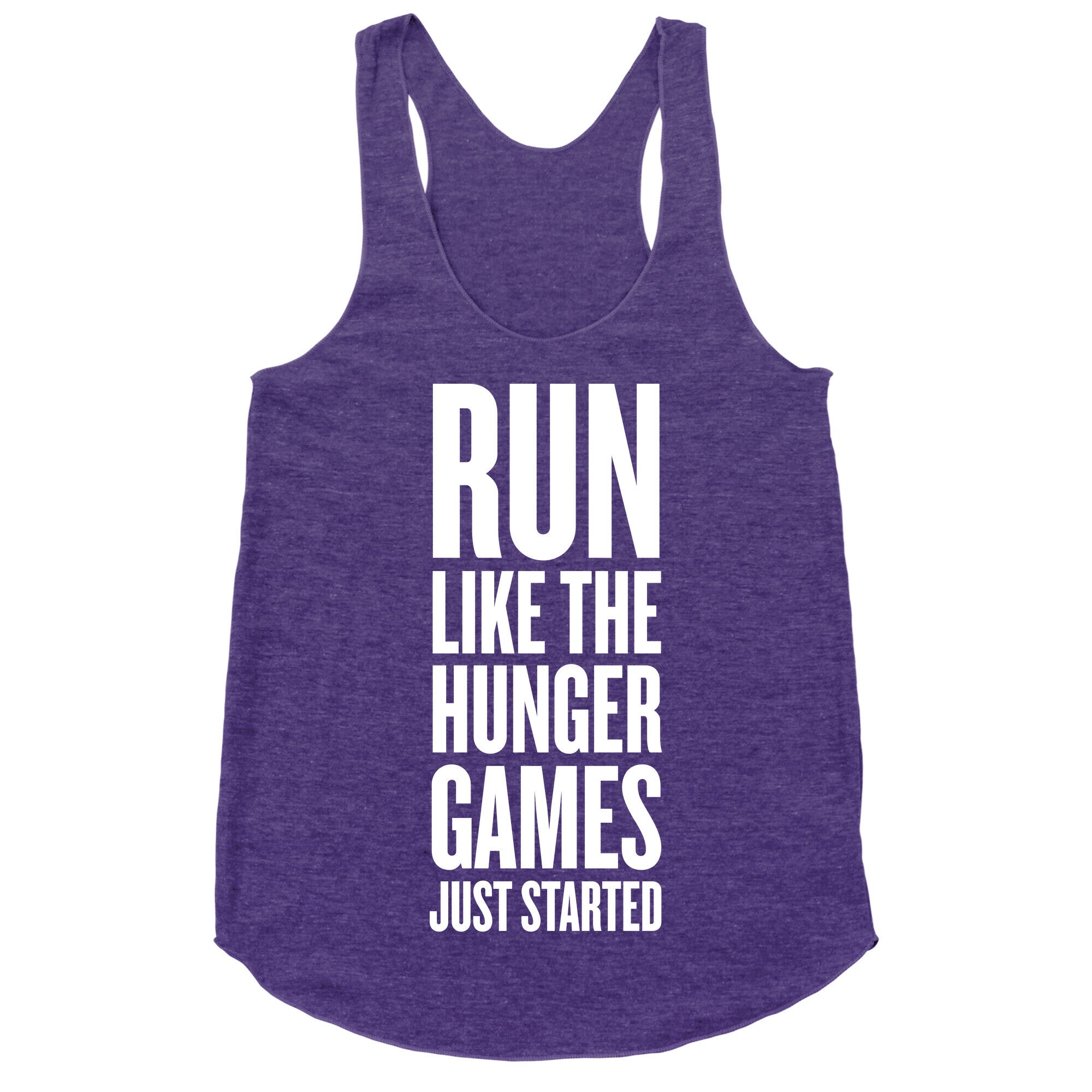 Run Like The Hunger Games Just Started Racerback Tank